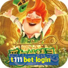 t111 bet login